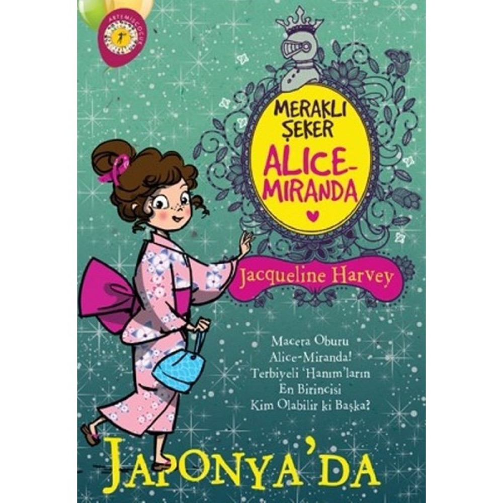 Meraklı Şeker Alice Miranda : Japonya’Da - Acqueline Harvey Çocuk Öykü Fiyatı