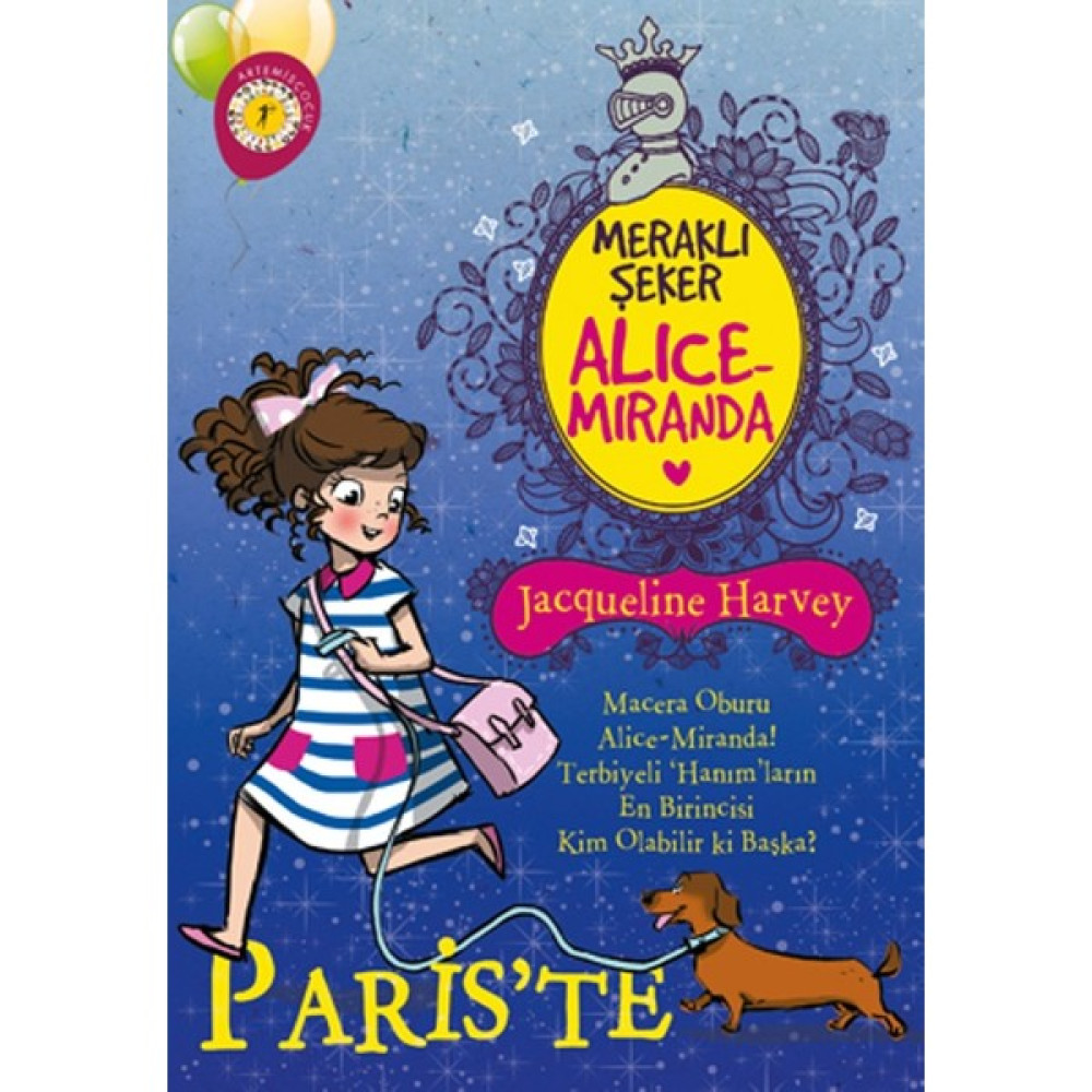 Meraklı Şeker Alice Miranda Paris’te - Jacqueline Harvey Çocuk Öykü Fiyatı