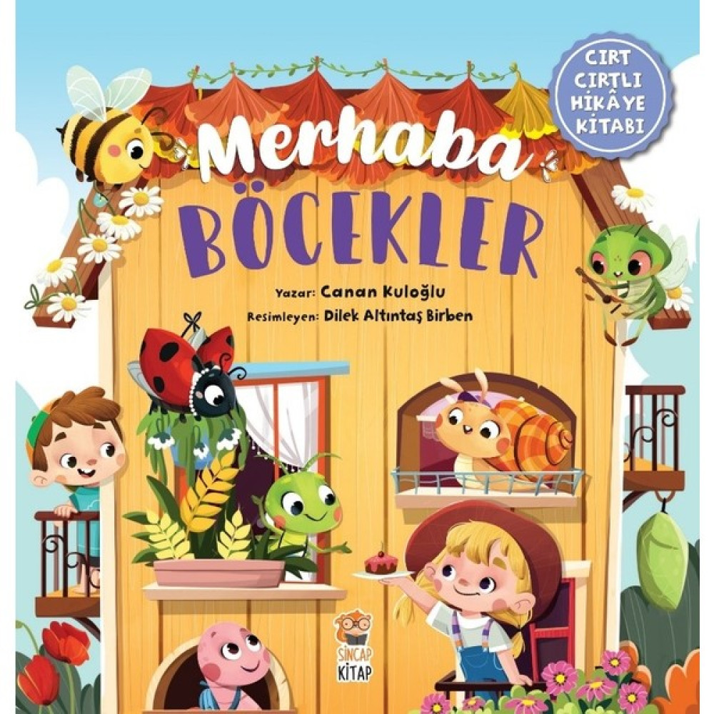 Merhaba Böcekler (Cırt Cırtlı Hikaye Kitabı) - Canan Kuloğlu Çocuk Masal Fiyatı
