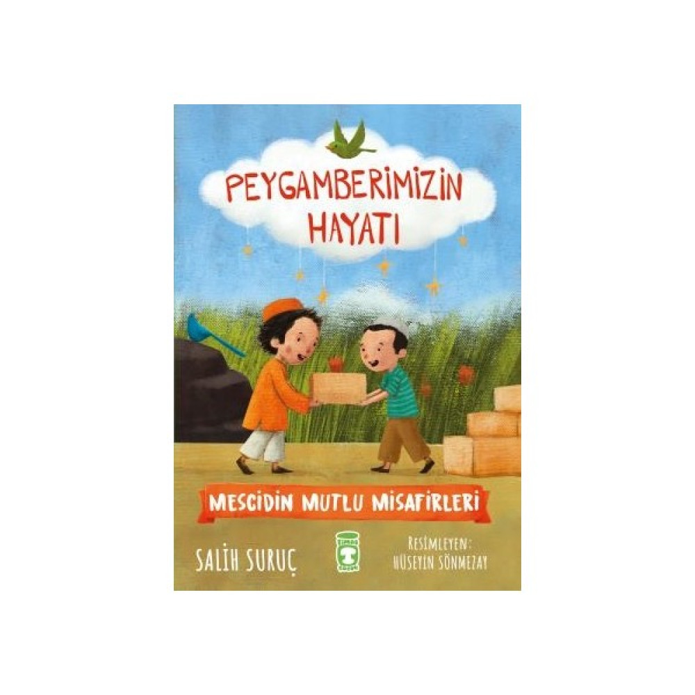 Mescidin Mutlu Misafirleri - Peygamberimizin Hayatı - Salih Suruç Öykü Kitapları Fiyatı