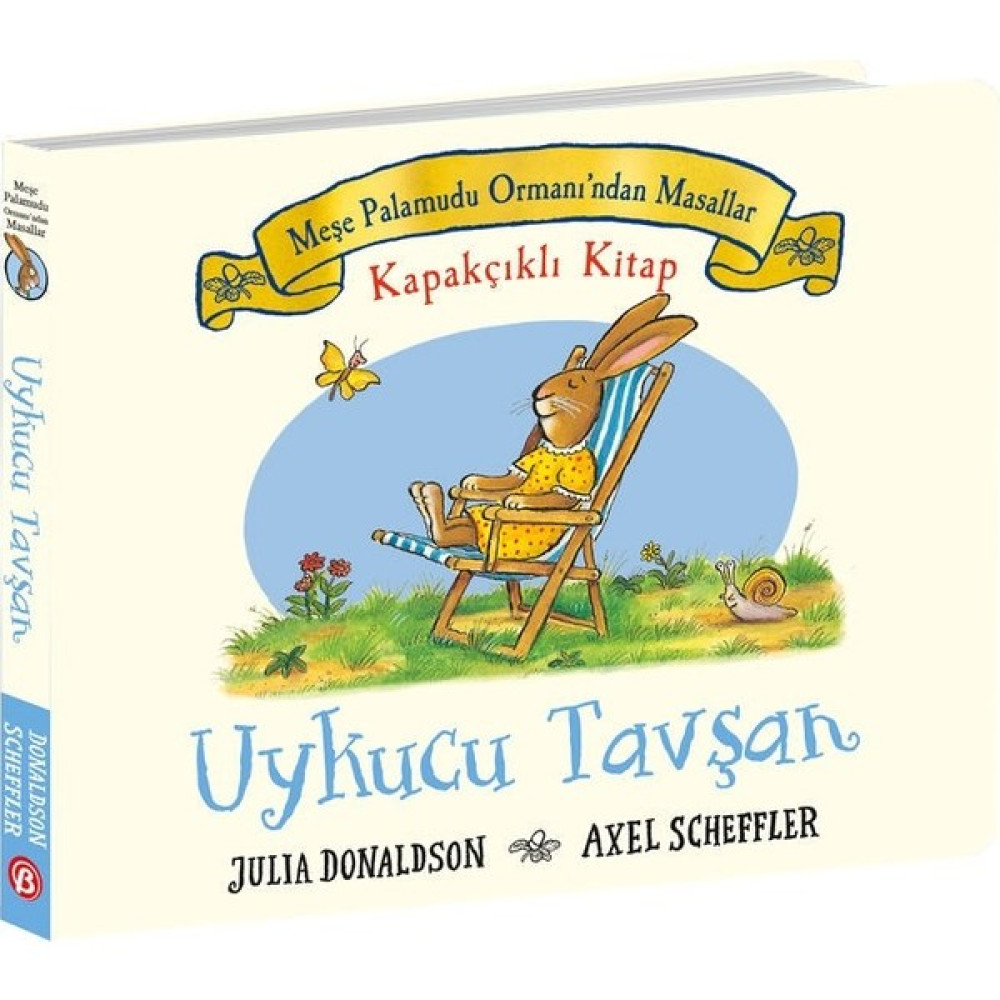 Meşe Palamudu Ormanı’ndan Hikayeler - Uykucu Tavşan - Kapakçıklı Kitap (Ciltli) - Julia Donaldson Çocuk Öykü Fiyatı