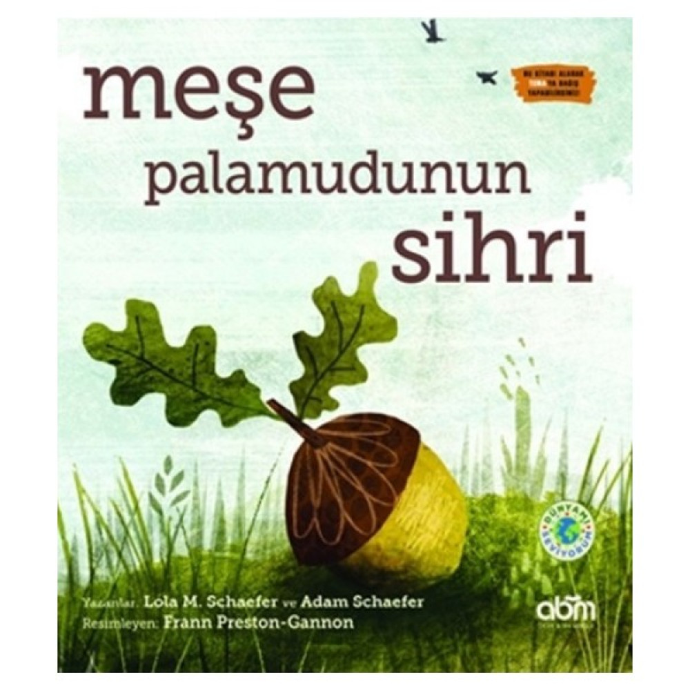 Meşe Palamudunun Sihri - Lola M.Schaefer Çocuk Masal Fiyatı