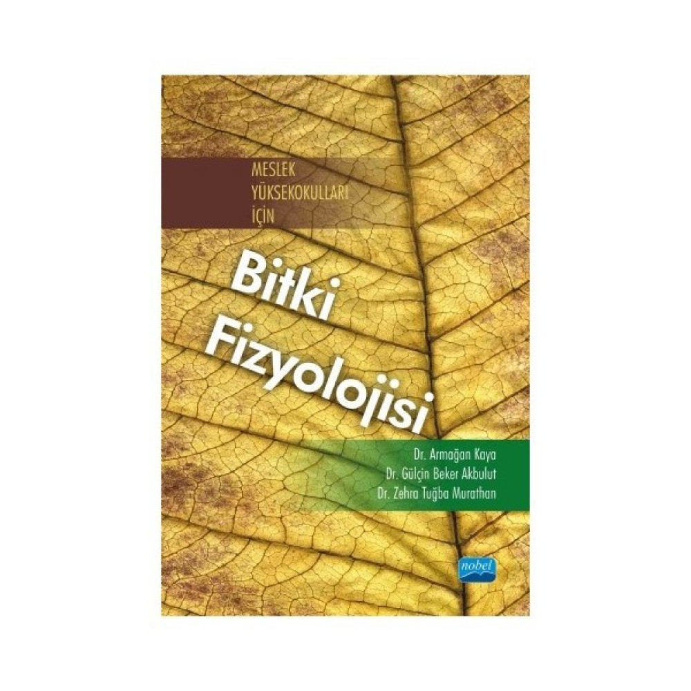 Meslek Yüksekokulları İçin Bitki Fizyolojisi-Zehra Tuğba Murathan İnceleme Kitapları Fiyatı