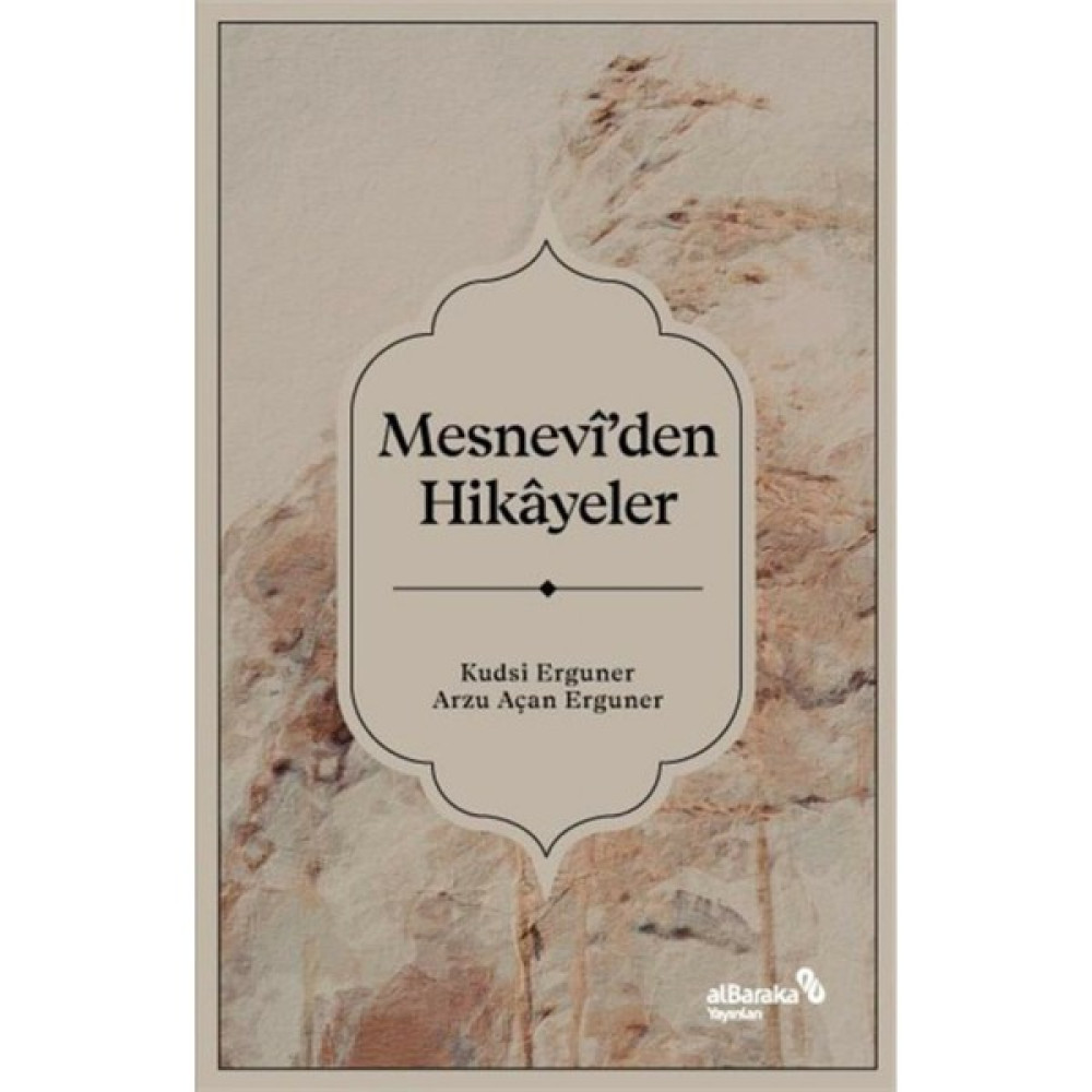 Mesnevî’den Hikâyeler - Kudsi Erguner Öykü Kitapları Fiyatı