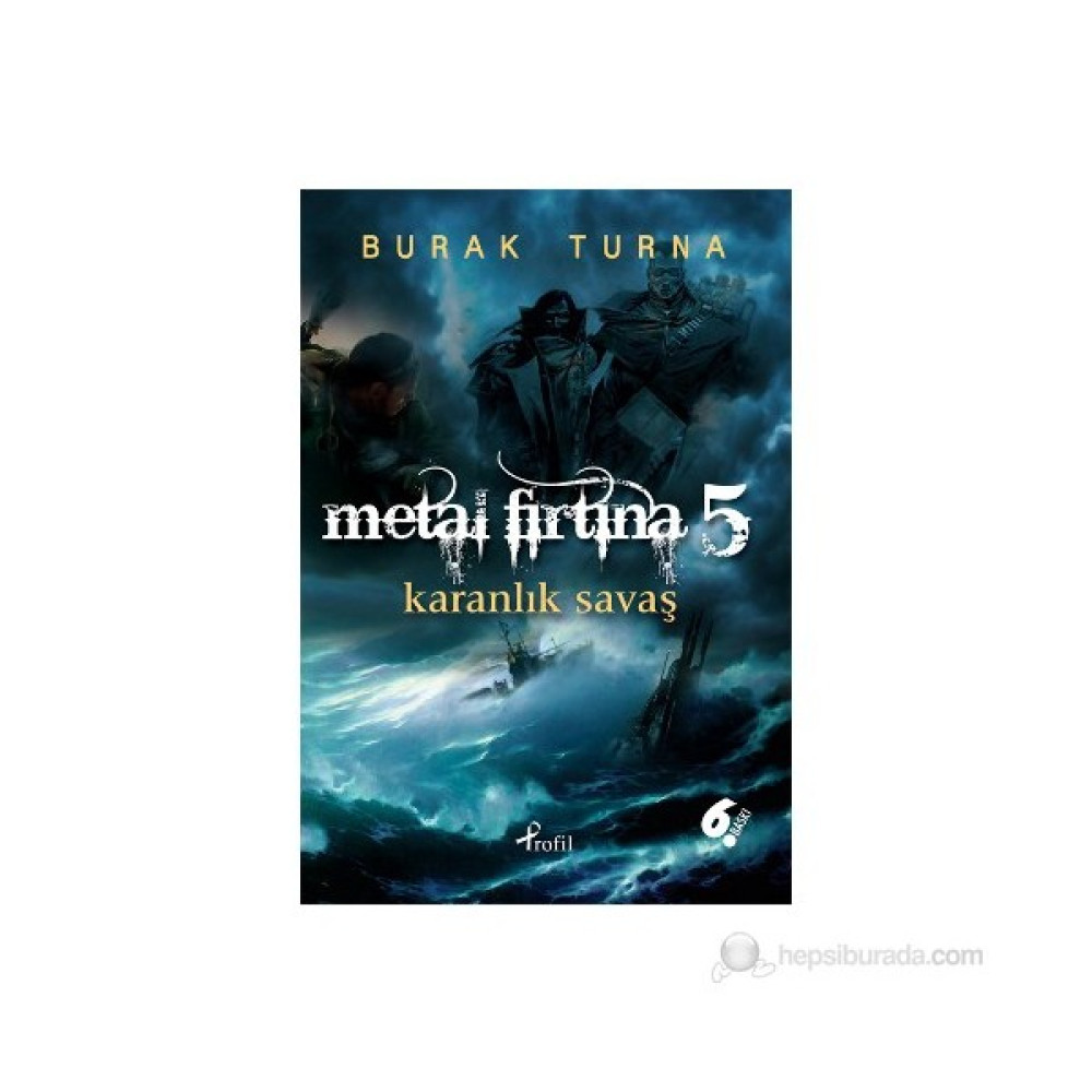 Metal Fırtına 5: Karanlık Savaş - Burak Turna Bilim Kurgu & Fantastik Fiyatı