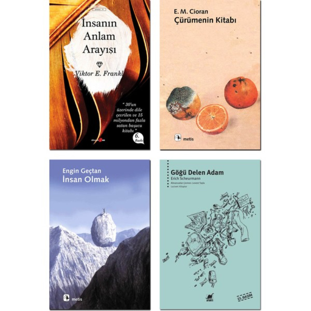 Metis Yayınları - Insanın Anlam Arayışı / Viktor E. Frankl + Çürümenin Kitabı / Emil Michel Cioran + Insan Olmak / Engin Geçtan + Göğü Delen Adam /... Kişisel Gelişim ve Psikoloji Fiyatı