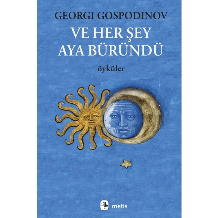 Metis Yayınları ve Her Şey Aya Büründü Öykü Kitapları Fiyatı