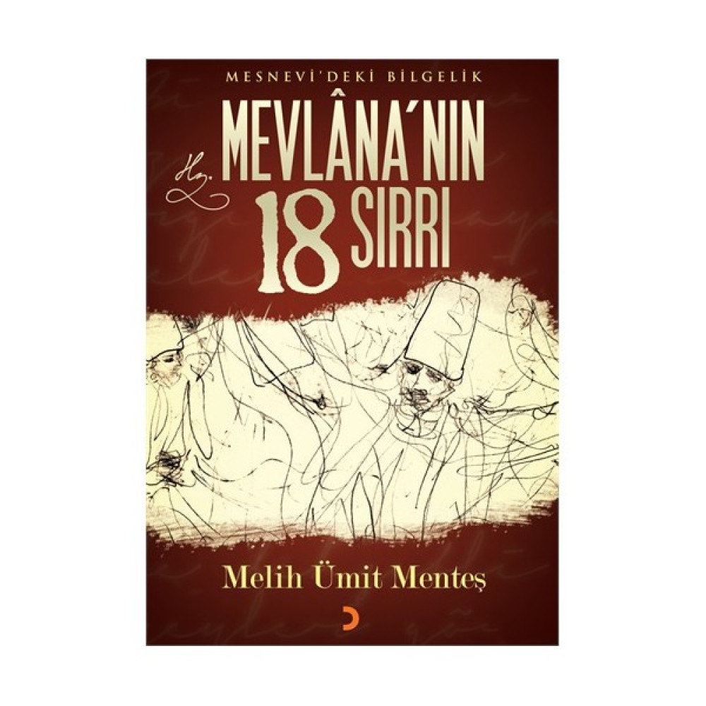 Mevlana'nın 18 Sırrı - (Mesnevi'deki Bilgelik) Din Kitapları Fiyatı