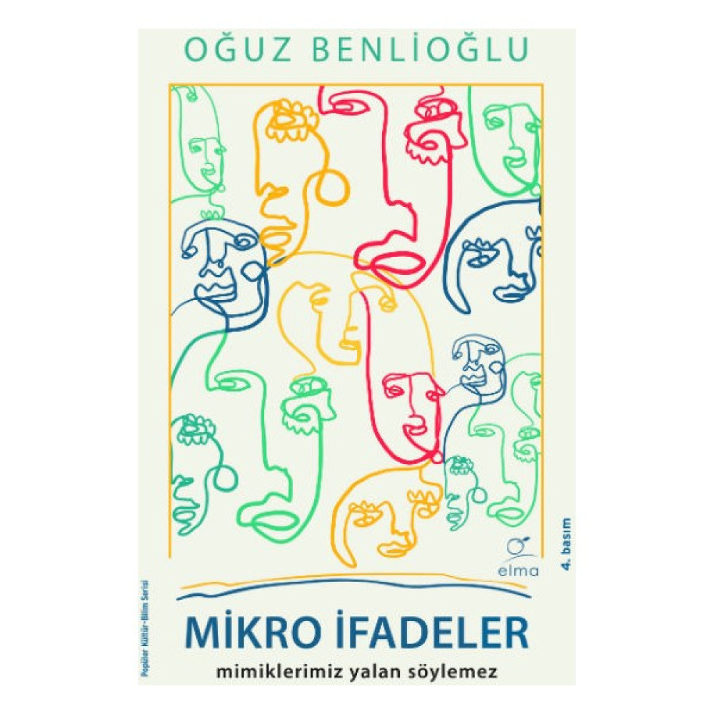 Mikro İfadeler Mimiklerimiz Yalan Söylemez - Oğuz Benlioğlu Kişisel Gelişim ve Psikoloji Fiyatı