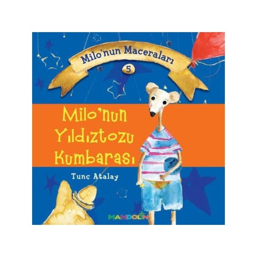 Milonun Maceraları 5: Milo’Nun Yıldıztozu Kumbarası Çocuk Masal Fiyatı