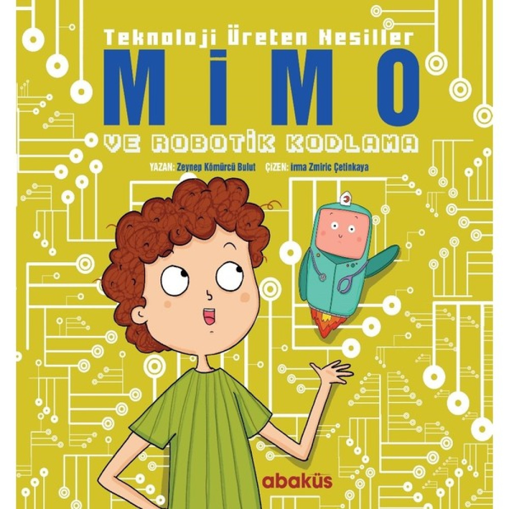 Mimo Ve Robotik Kodlama - Zeynep Kömürcü Çocuk Öykü Fiyatı