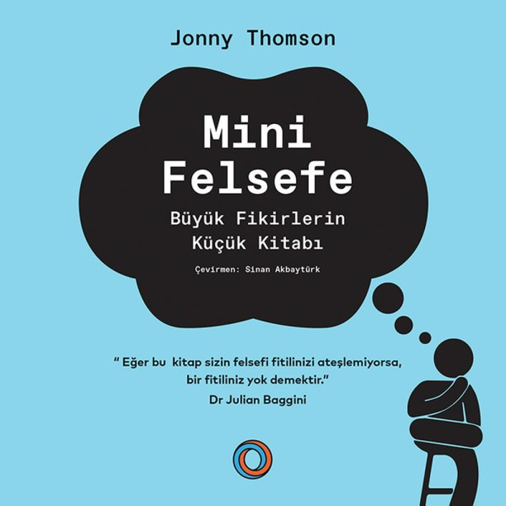 Mini Felsefe - Büyük Fikirlerin Küçük Kitabı - Jonny Thomson Felsefe Setleri Fiyatı