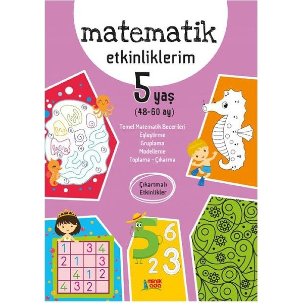 Minik Ada Yayınları 5 Yaş Matematik Etkinliklerim Okul Öncesi Eğitici & Öğretici Kitaplar Fiyatı