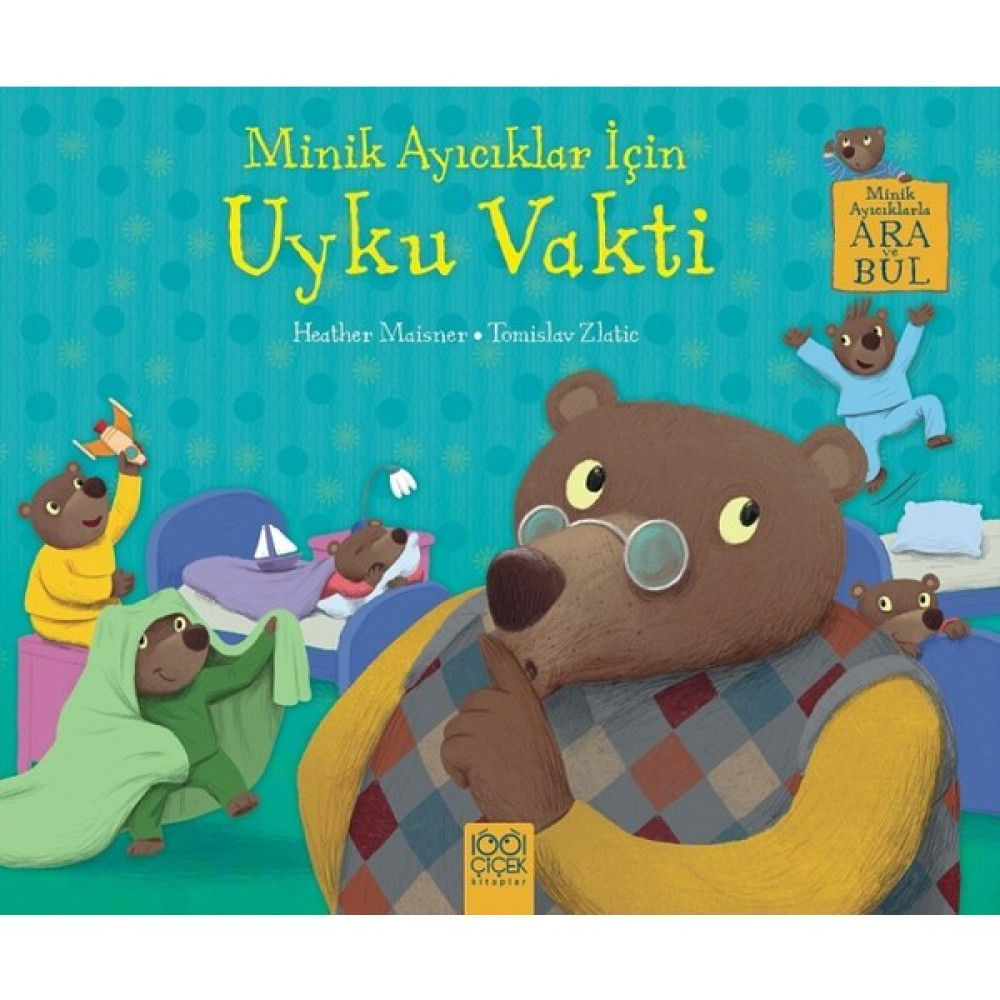 Minik Ayıcıklar İçin Uyku Vakti - Heather Maisner Çocuk Masal Fiyatı