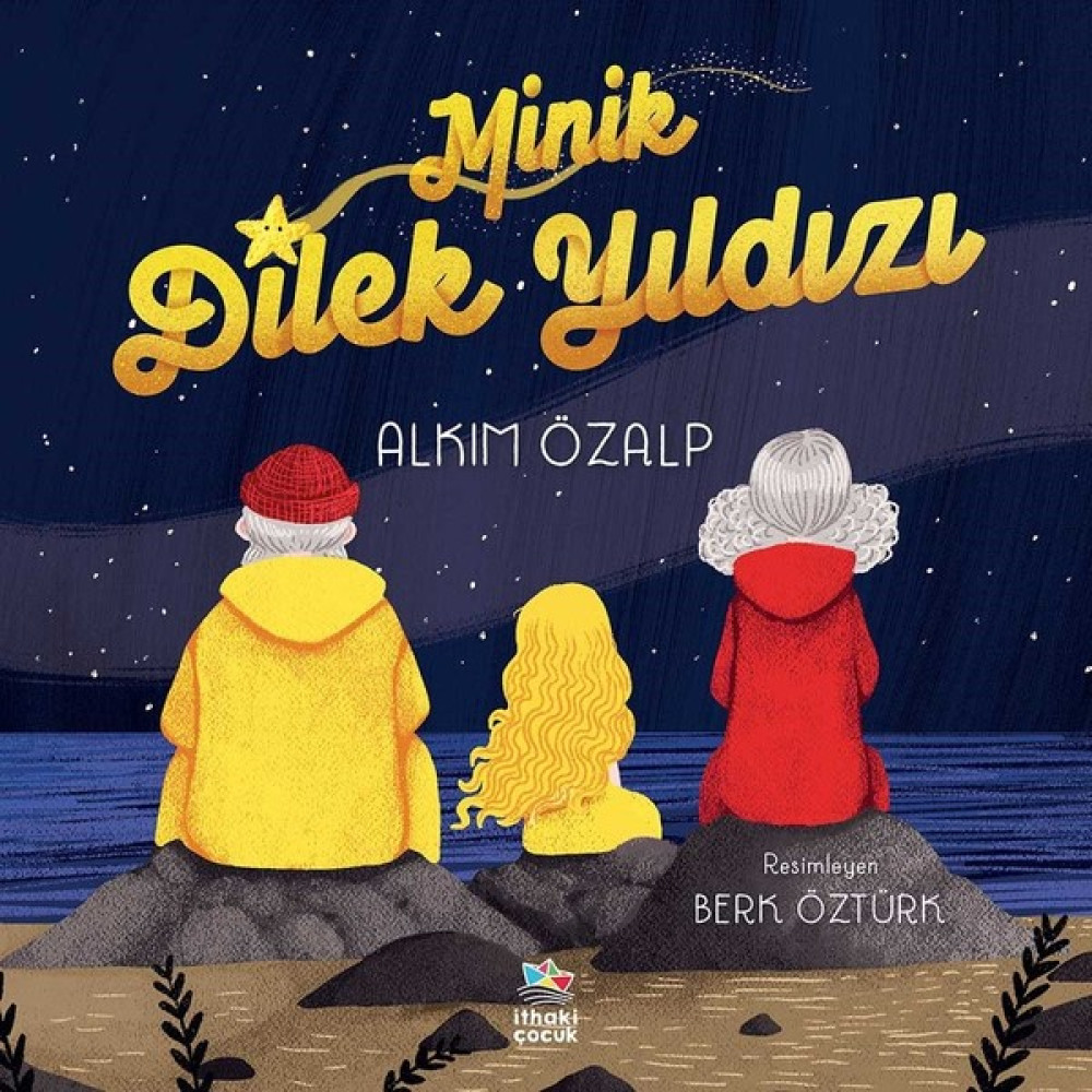 Minik Dilek Yıldızı - Alkım Özalp Çocuk Öykü Fiyatı