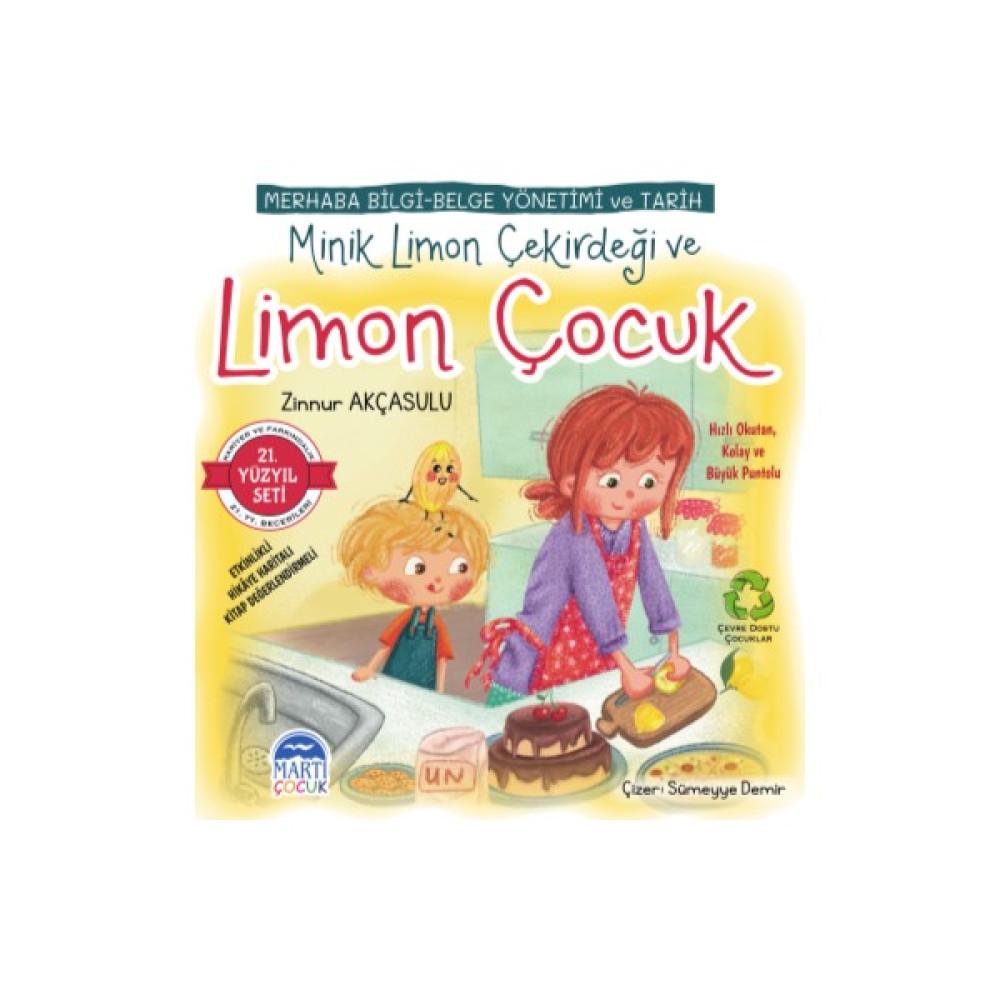Minik Limon Çekirdeği Ve Limon Çocuk - Zinnur Akçasulu Çocuk Öykü Fiyatı