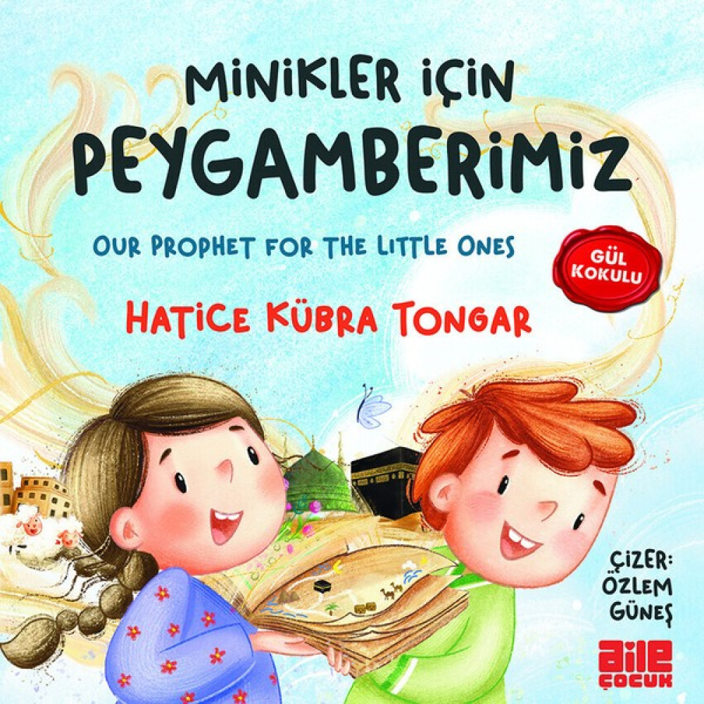 Minikler Için Peygamberimiz – Hatice Kübra Tongar Çocuk Öykü Fiyatı