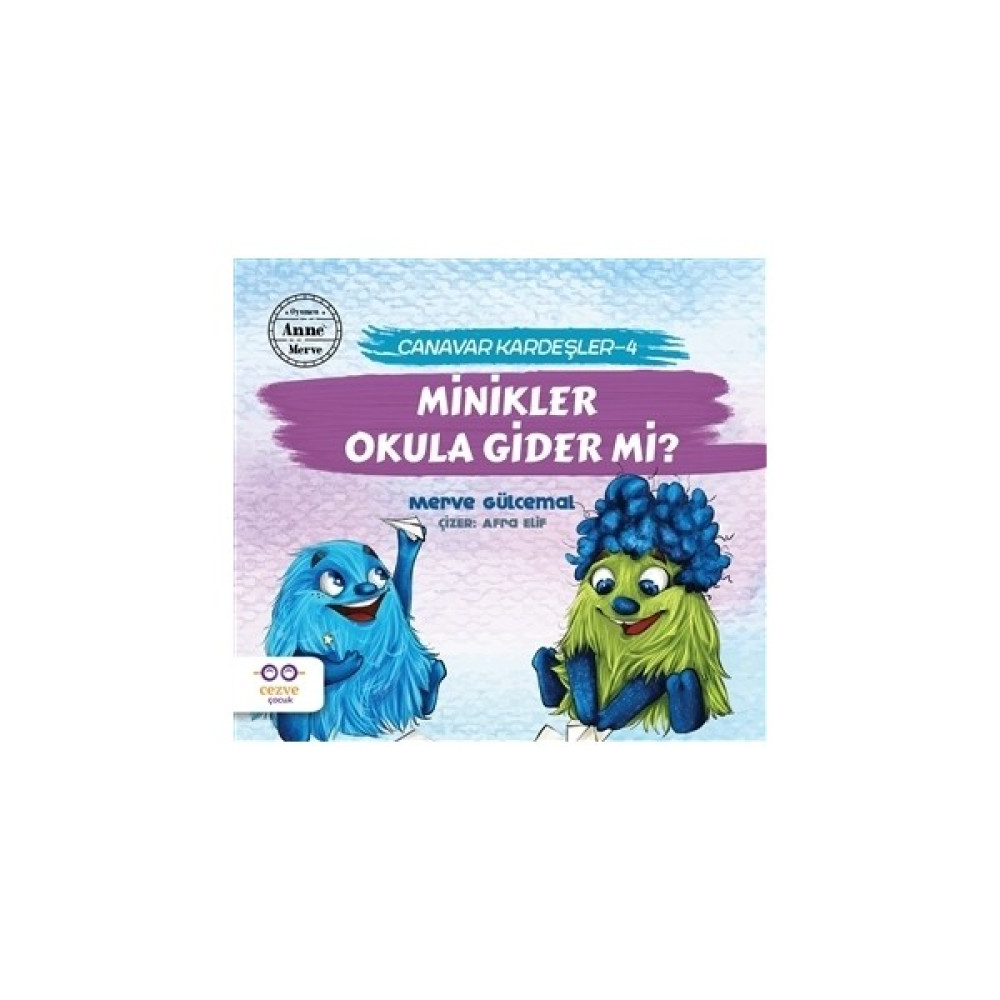 Minikler Okula Gider mi? - Canavar Kardeşler 4 Çocuk Öykü Fiyatı