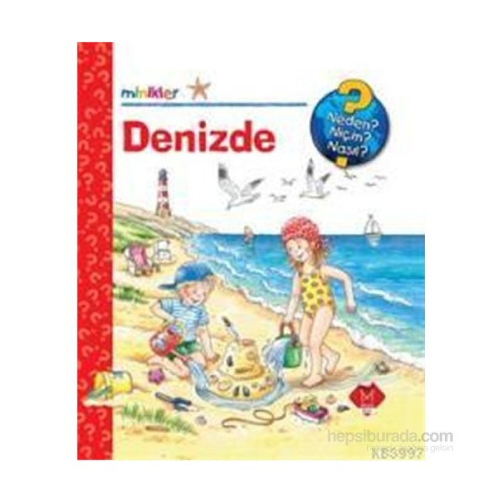 Minikler Serisi : Denizde Neden Niçin Nasıl - Andrea Erne Okul Öncesi Eğitici & Öğretici Kitaplar Fiyatı