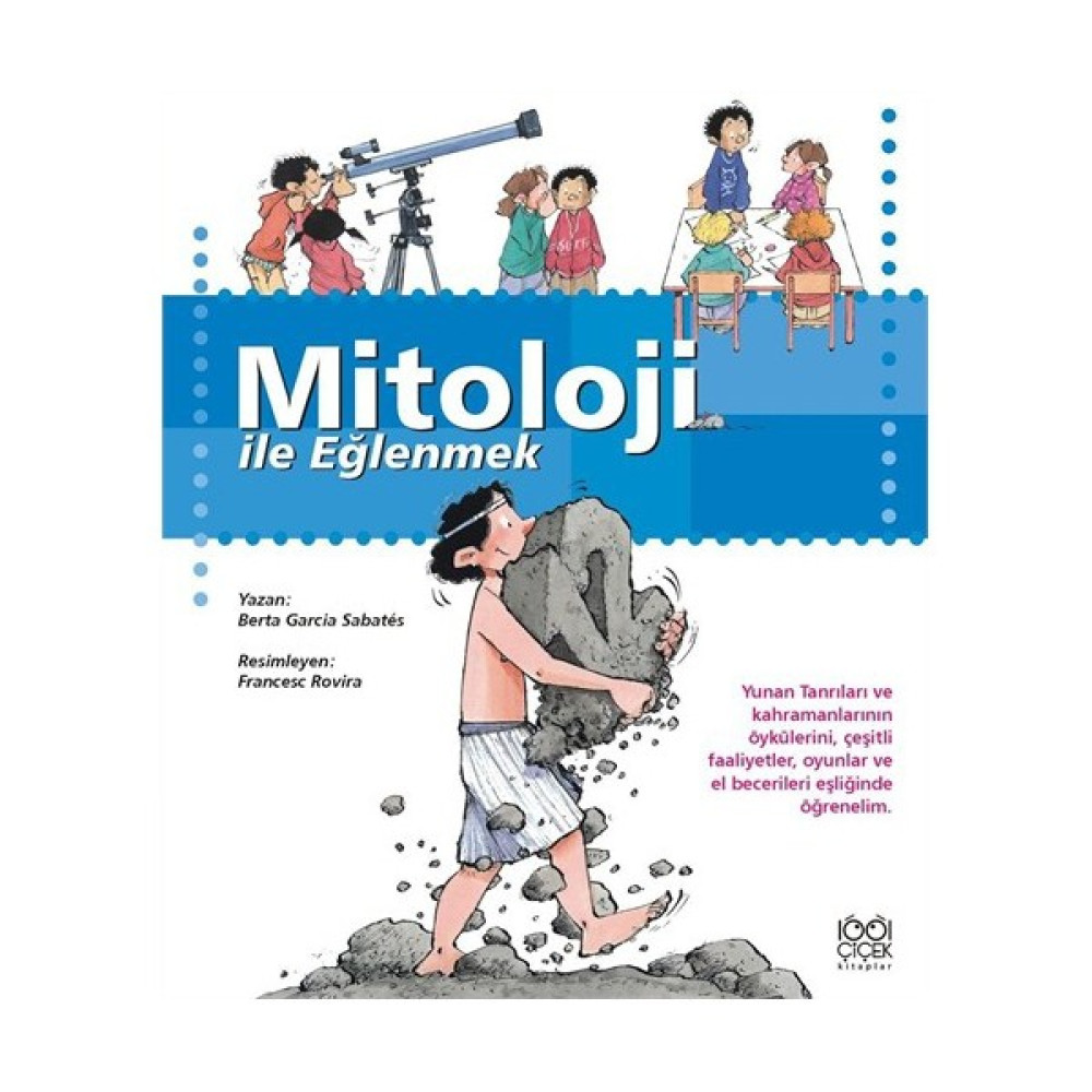 Mitoloji İle Eğlenmek-Berta Garcia Sabates Okul Öncesi Eğitici & Öğretici Kitaplar Fiyatı
