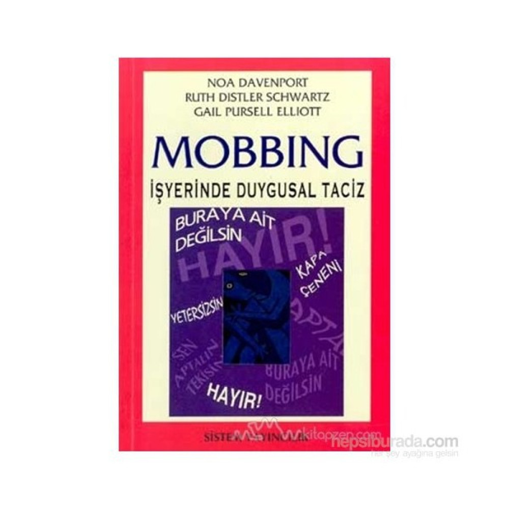 Mobbing İşyerinde Duygusal Taciz-Noa Davenport Reklam ve Halkla İlişkiler Kitapları Fiyatı