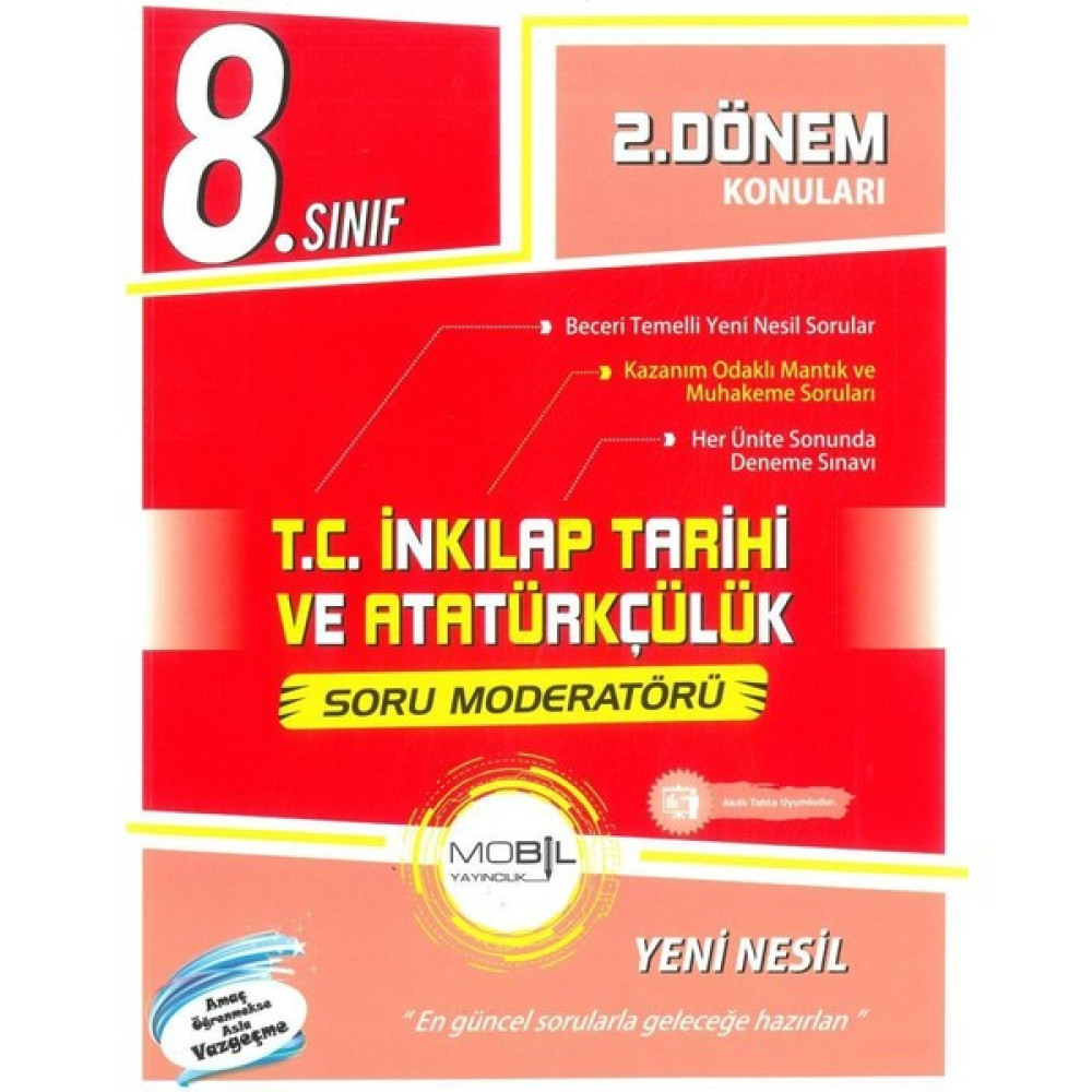 Mobil 8. Sınıf T.C. Inkılap Tarihi ve Atatürkçülük 2. Dönem Konuları Soru Moderatörü Kaynak Kitapları Fiyatı