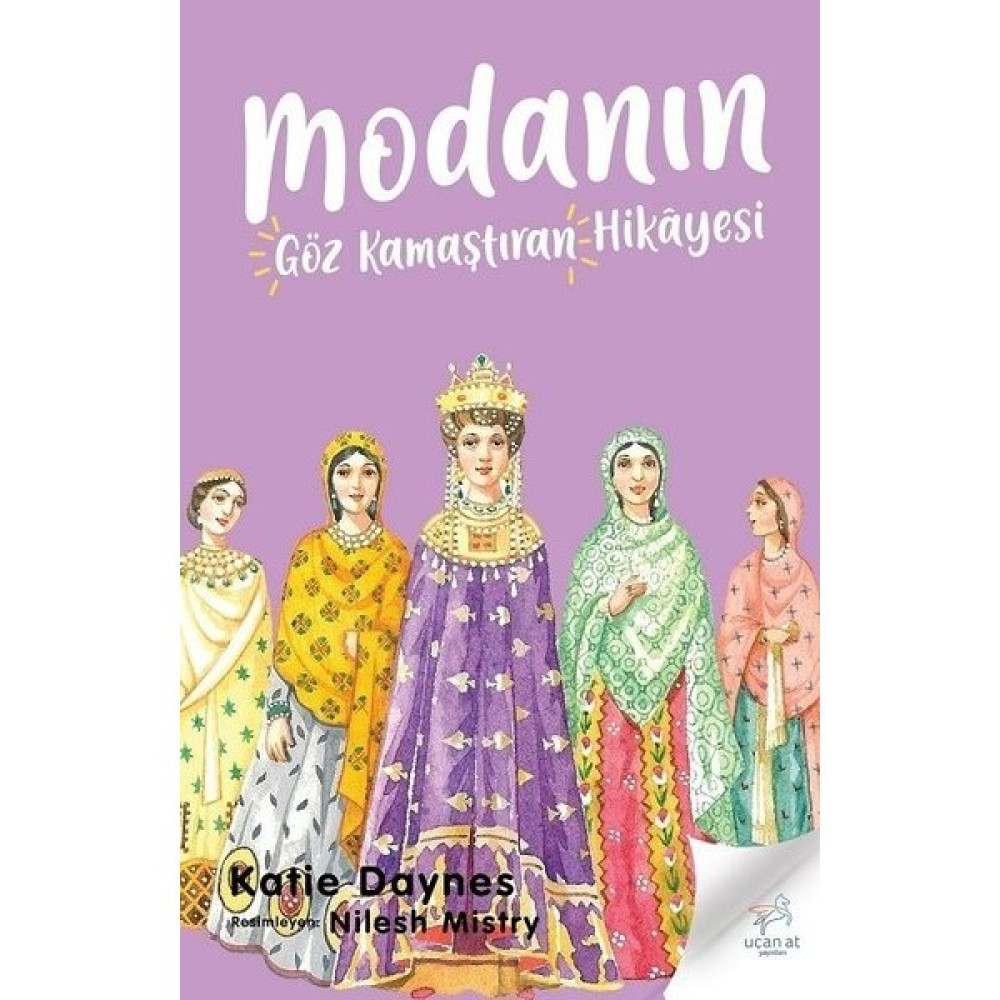 Modanın Göz Kamaştıran Hikayesi - Katie Daynes Çocuk Öykü Fiyatı