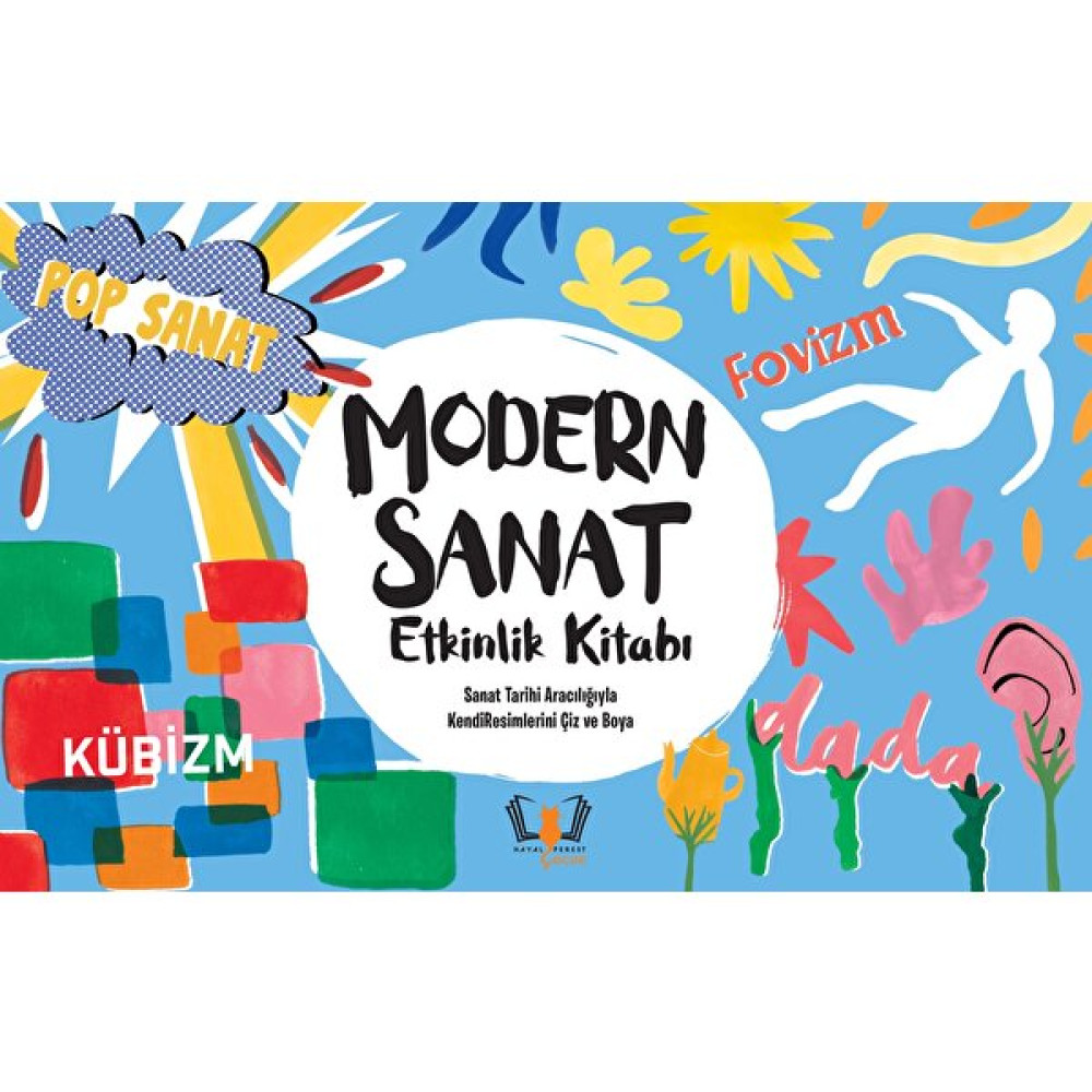Modern Sanat Etkinlik Kitabı Sanat Tarihi Aracılığıyla Kendi Resimlerini Çiz ve Boya Aktivite & Eğitici Kitaplar Fiyatı