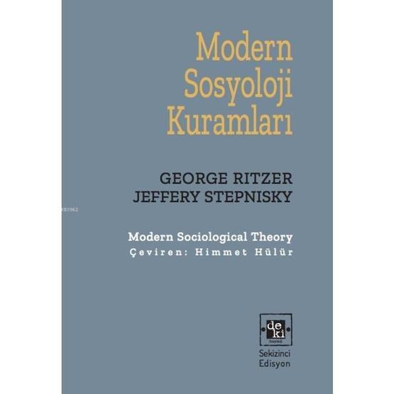 MODERN SOSYOLOJI KURAMLARI - GEORGE RITZER