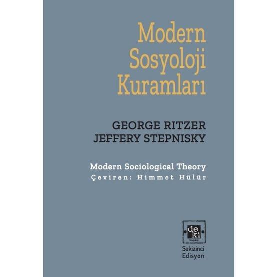 MODERN SOSYOLOJI KURAMLARI - GEORGE RITZER