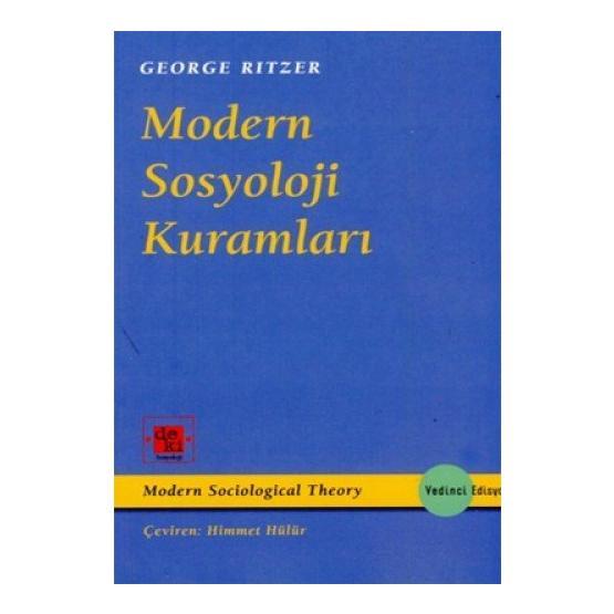 MODERN SOSYOLOJI KURAMLARI - GEORGE RITZER