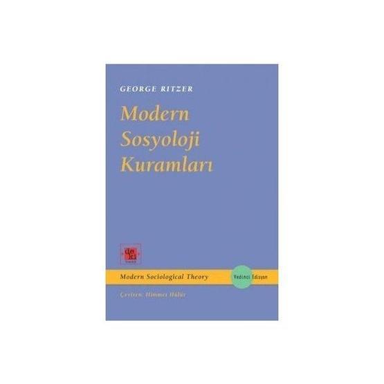 MODERN SOSYOLOJI KURAMLARI - GEORGE RITZER