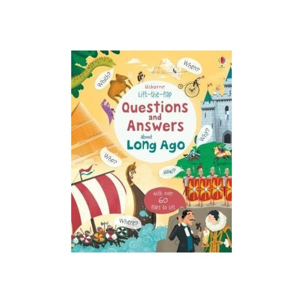Moki Lift The Flap Q & A About Long Ago - Katie Daynes (Ciltli) Yabancı Dil Kitapları Fiyatı