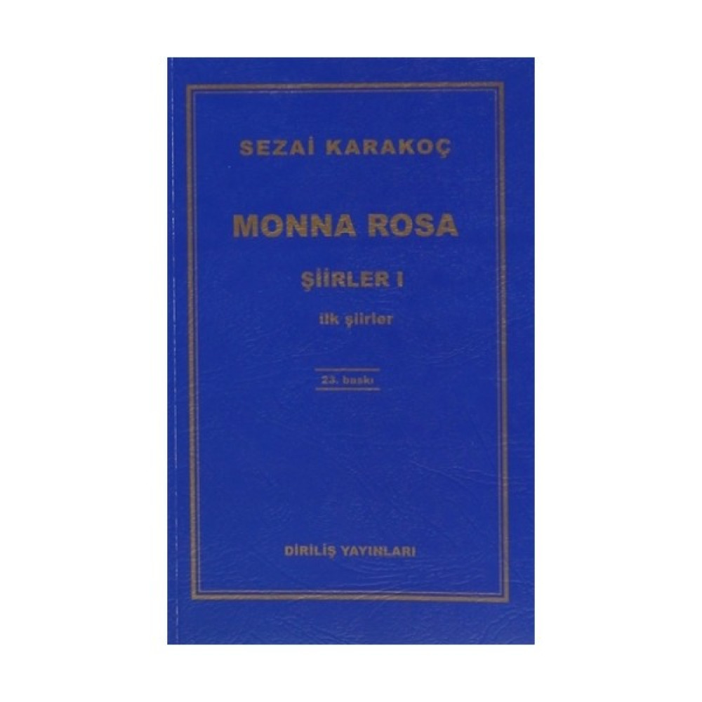 Monna Rosa - Şiirler 1 - Sezai Karakoç Edebiyat Fiyatı