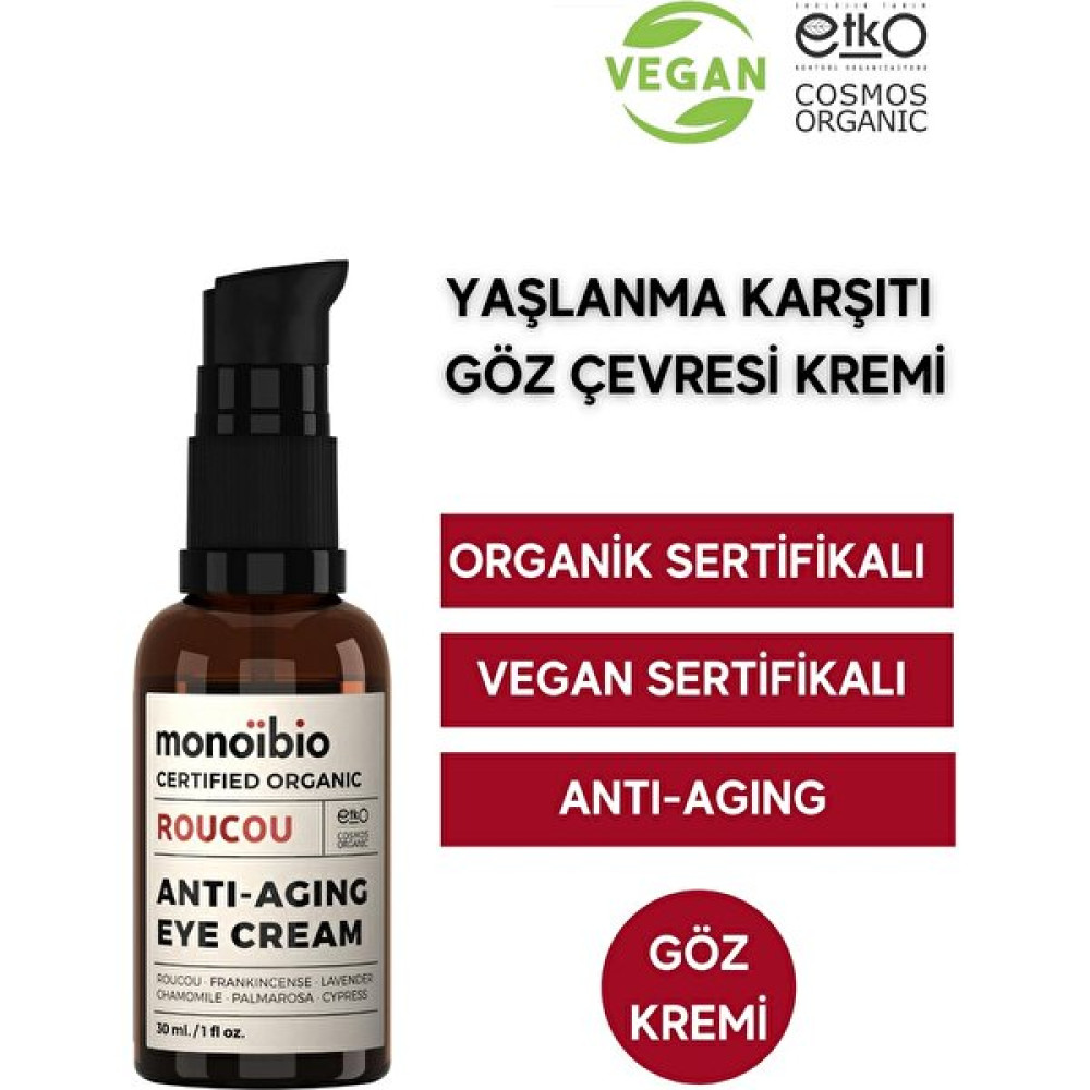 Monoibio Organik Roucou Göz Çevresi Kremi Göz Altı Morluğu - Göz Altı Torbası - Kaz Ayağı Çizgisi - Vegan MBC06 Göz Kremi Göz Kremi Fiyatı