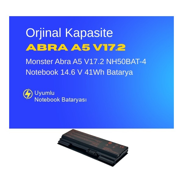 Monster Abra A5 V17.2 NH50BAT-4 Notebook 14.6 V 41Wh Batarya – Orjinal Uyumlu, Yüksek Performanslı - 0 Laptop Batarya Pil Fiyatı