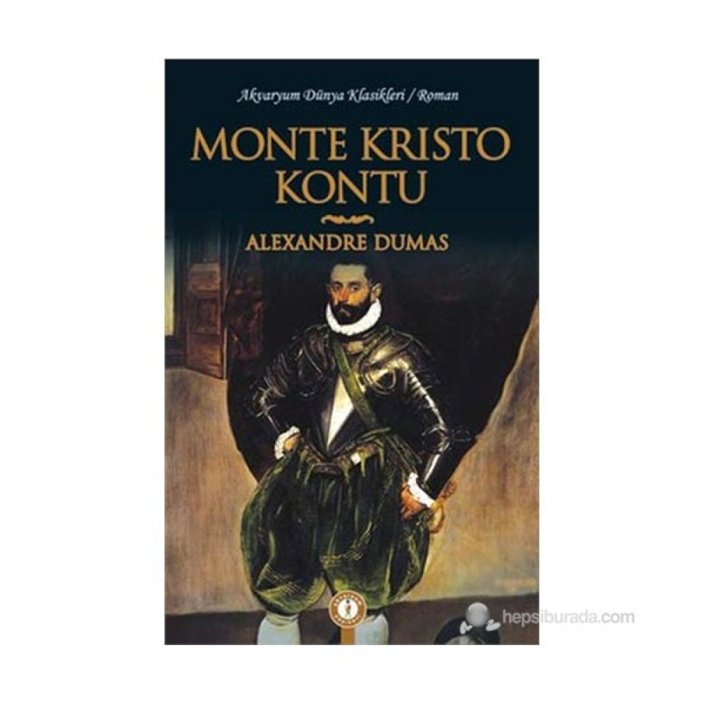 Monte Kristo Kontu - Alexandre Dumas-Pere Çeviri Romanlar Fiyatı
