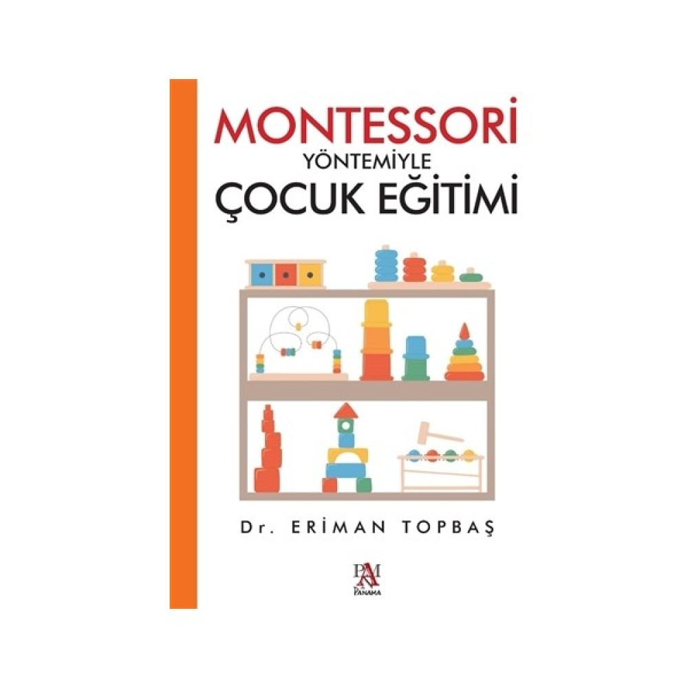 Montessori Yöntemiyle Çocuk Eğitimi - Eriman Topbaş Çocuk Bakımı Kitapları Fiyatı
