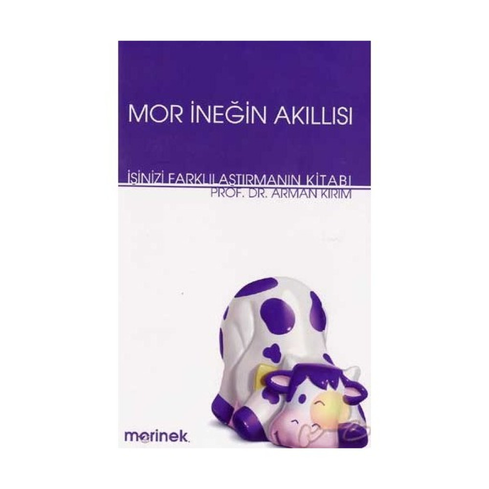 Mor İneğin Akıllısı-Arman Kırım Ekonomi Pazarlama Kitapları Fiyatı