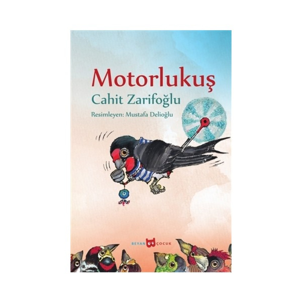 Motorlu Kuş (Resimli) Çocuk Öykü Fiyatı