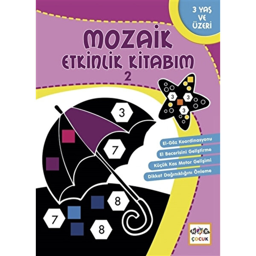 Mozaik Etkinlik Kitabım - 2 Okul Öncesi Eğitici & Öğretici Kitaplar Fiyatı