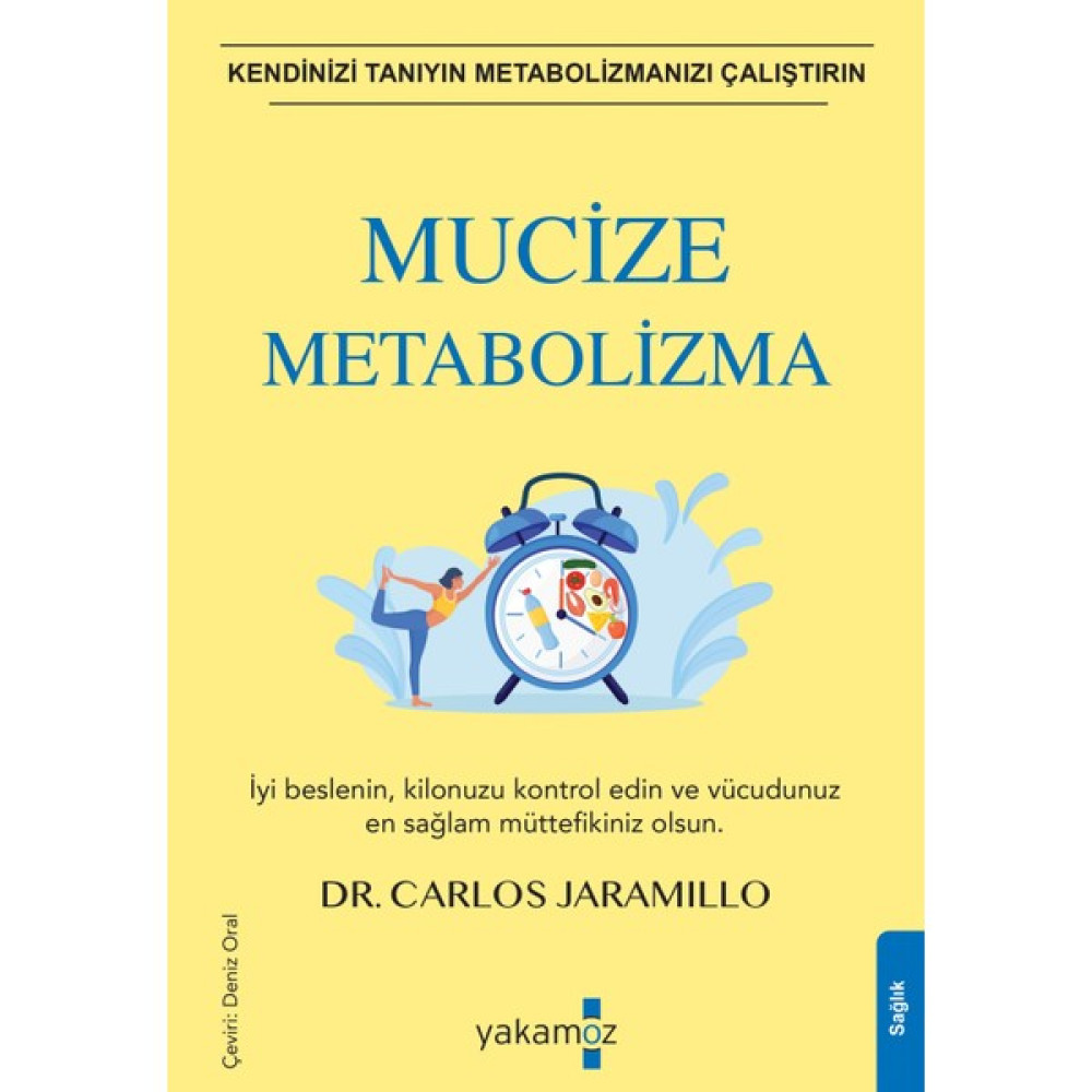 Mucize Metabolizma - Carlos Jaramillo Sağlık Beslenme Kitapları Fiyatı