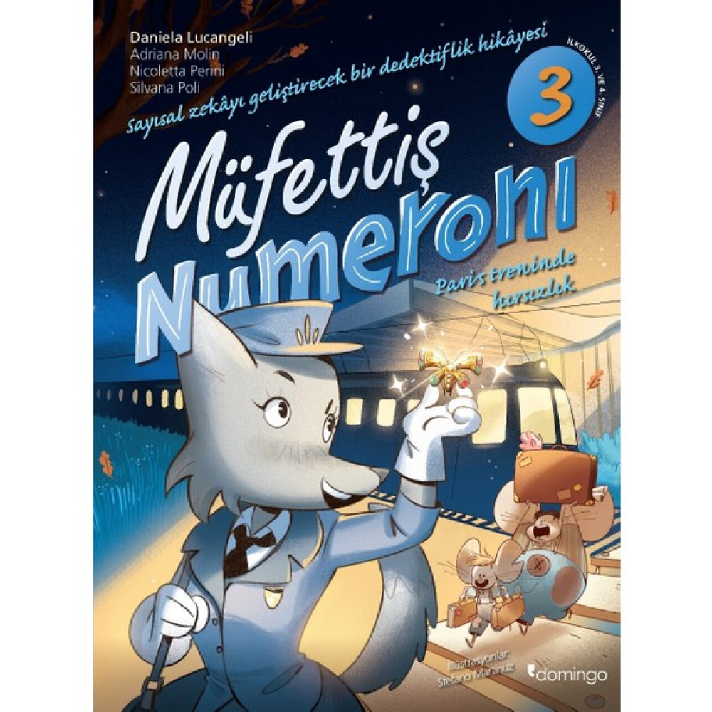 Müfettiş Numeroni 3 Paris Treninde Hırsızlık - Daniela Lucangeli Çocuk Öykü Fiyatı