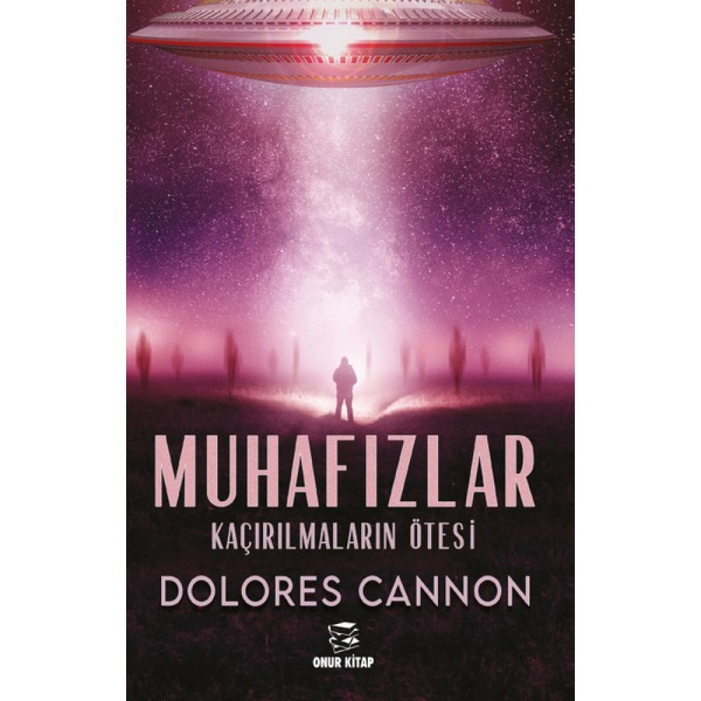 Muhafızlar - Dolores Cannon Kişisel Gelişim Kitapları Fiyatı