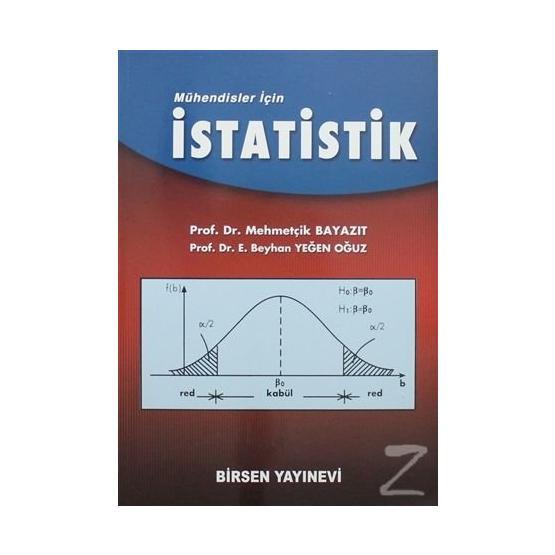 MÜHENDİSLER İÇİN İSTATİSTİK - MEHMETÇİK BAYAZIT
