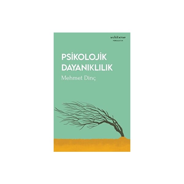 Muhit Kitap Mehmet Dinç'in Psikolojik Dayanıklılık Kitabı 2023 Ciltsiz Normal Boy 96 Sayfa Diğer Fiyatı