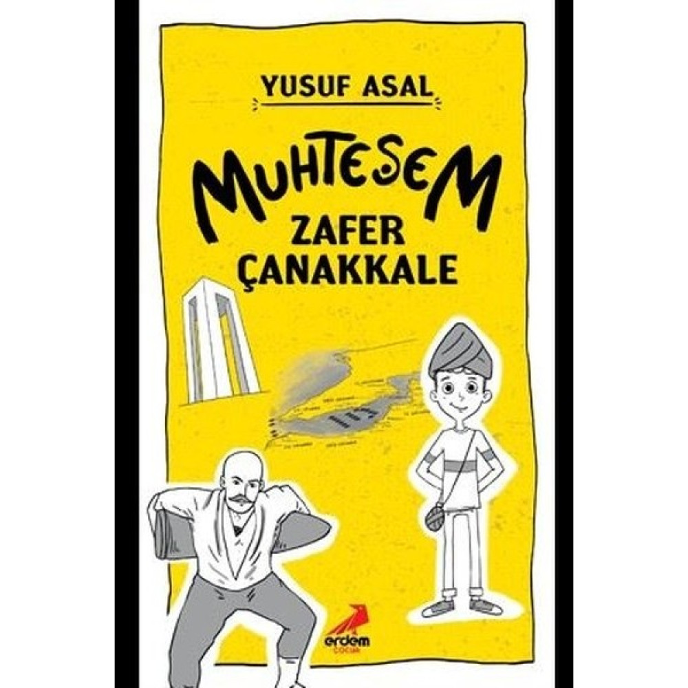 Muhteşem Zafer Çanakkale - Yusuf Asal Çocuk Öykü Fiyatı