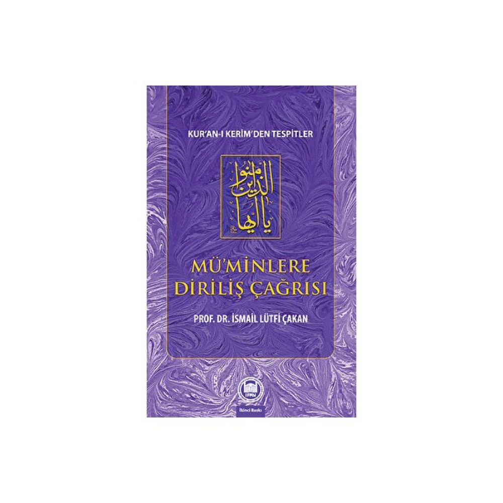 Mü’minlere Diriliş Çağrısı - İsmail Lütfi Çakan Din Kitapları Fiyatı