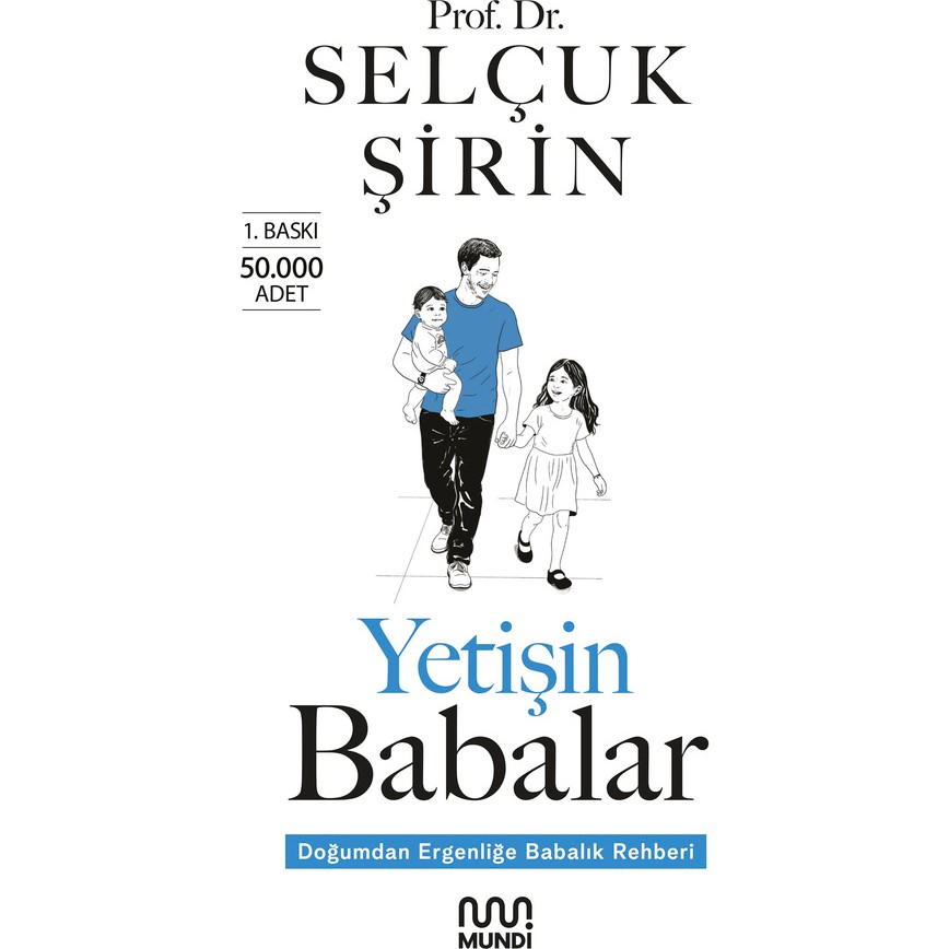 Mundi Yetişin Babalar - Selçuk Şirin Babalık Rehberi 200 Sayfa Türkçe Yayın Diğer Fiyatı