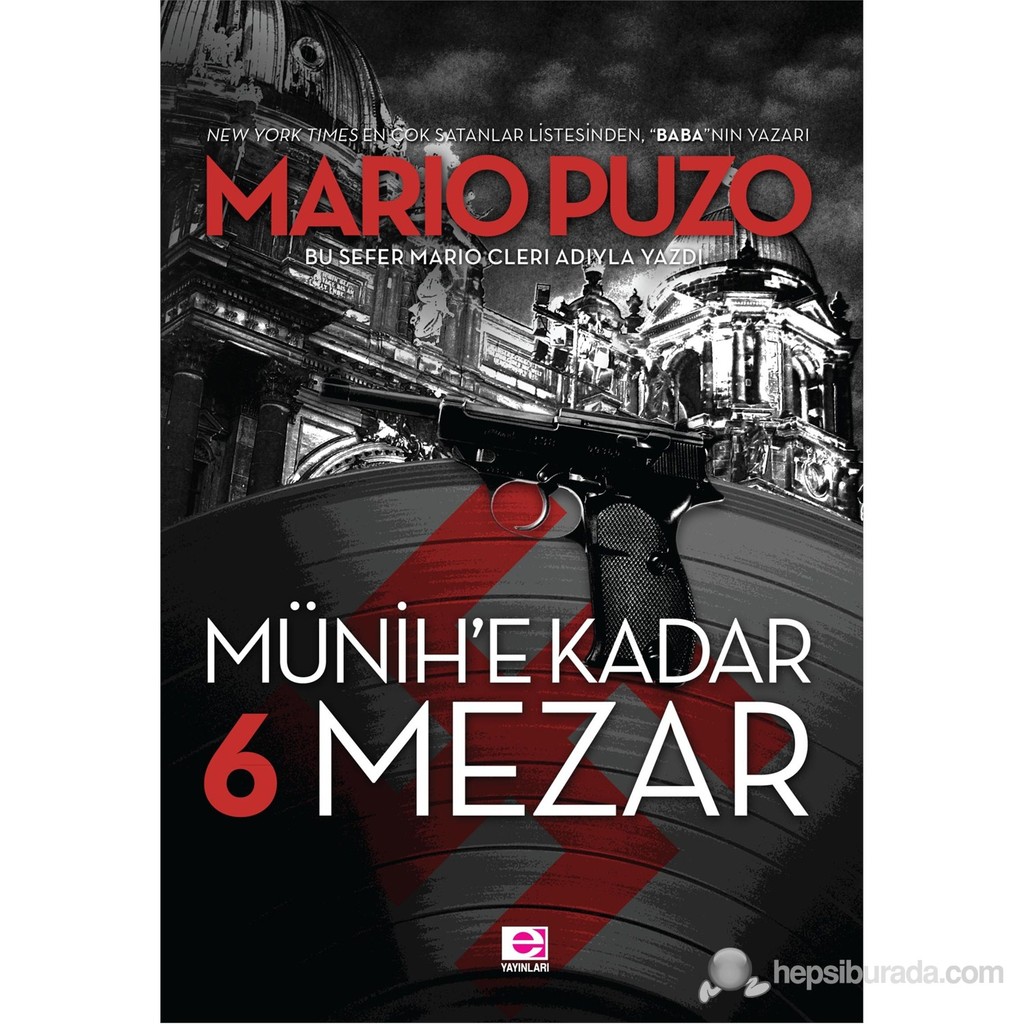 Münih’E Kadar 6 Mezar-Mario Puzo Macera Fiyatı